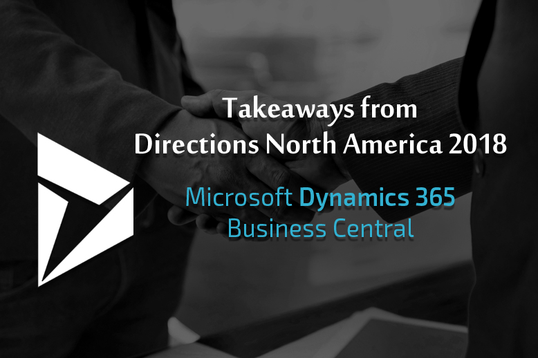 Microsoft Dynamics 365 Business Central's Brilliant Takeaways from Directions North America 2018