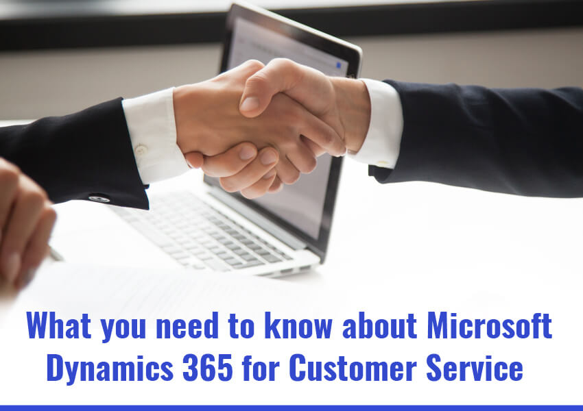 Dynamics 365 Customer Service