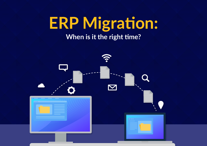 When is it the right time for ERP migration