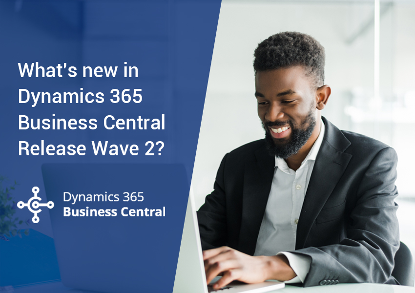 Dynamics 365 Business Central Release Wave 2