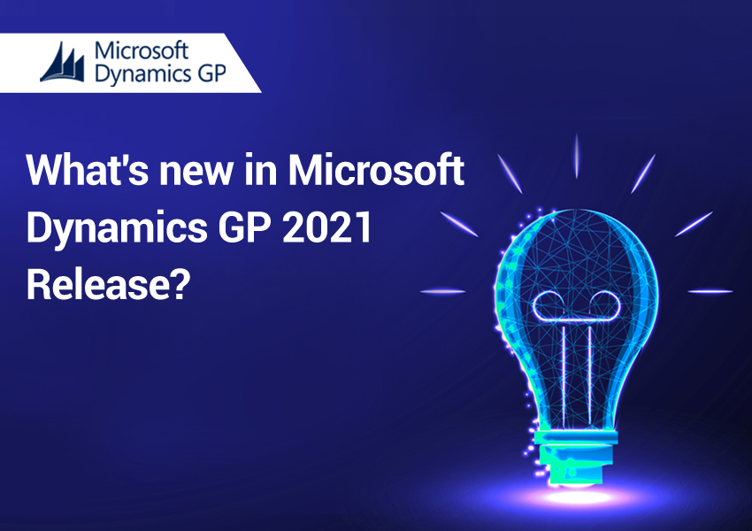 Microsoft Dynamics GP Release 2021