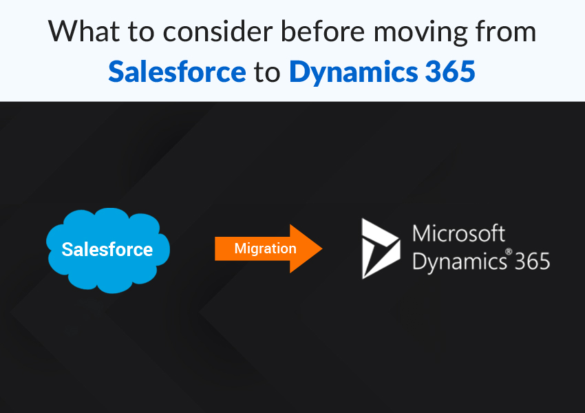 Salesforce to Dynamics 365 migration