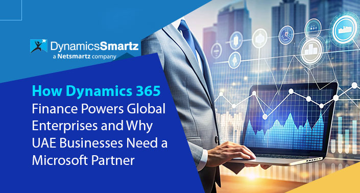 How Dynamics 365 Finance Powers Global Enterprises