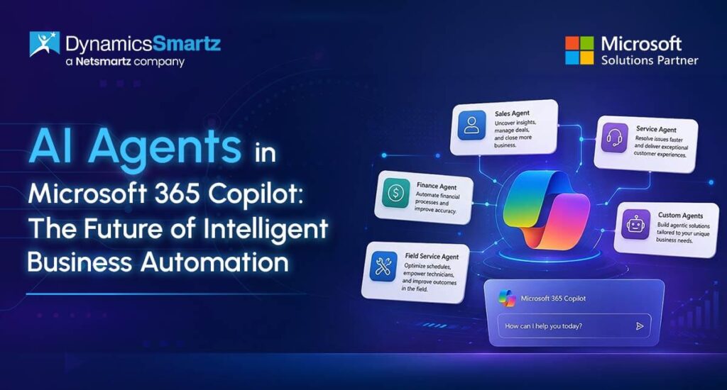 AI Agents in Microsoft 365 Copilot: The Future of Intelligent Business Automation