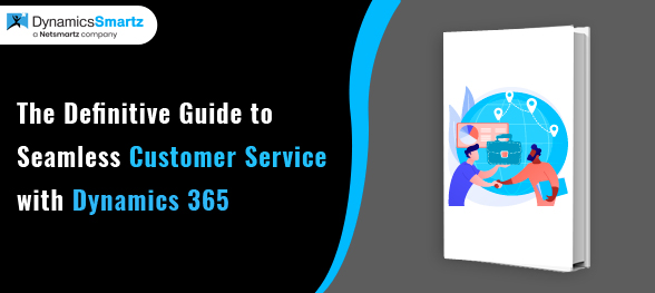 customer-service-with-dynamics-365.php