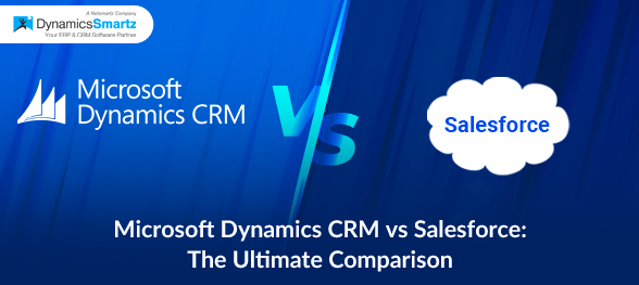 Dynamics CRM vs salesforce comparison