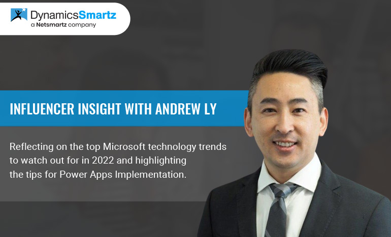Microsoft Dynamics Influencer insights with Andrew Ly