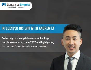 Microsoft Dynamics Influencer insights with Andrew Ly