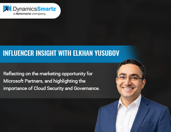 Microsoft Dynamics Influencer insights with Elkhan Yusubov