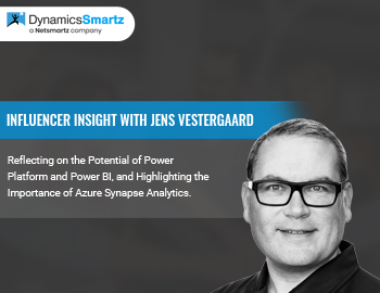 Microsoft Dynamics Influencer insights with Jens Vestergaard’s