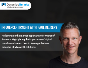 Microsoft Dynamics Influencer insights with Paul Keijzers
